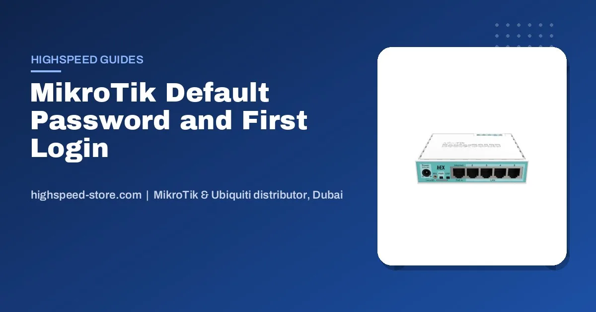 MikroTik Default Password and First Login: 192.168.88.1, WinBox and What to Do When admin Fails